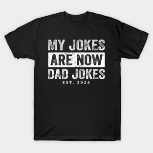 First Time Dad For Men New Father Dad Jokes 2024 T-Shirt